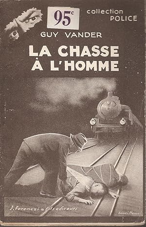 La chasse à l'homme