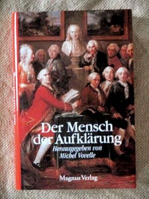 Der Mensch der Aufklärung.