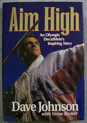Seller image for Aim High: An Olympic Decathlete's Inspiring Story for sale by Book Nook