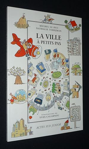 Imagen del vendedor de La Ville  petits pas a la venta por Abraxas-libris