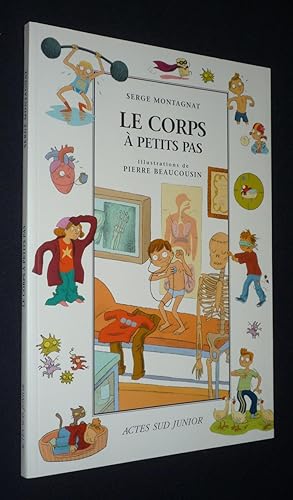 Imagen del vendedor de Le Corps  petits pas a la venta por Abraxas-libris