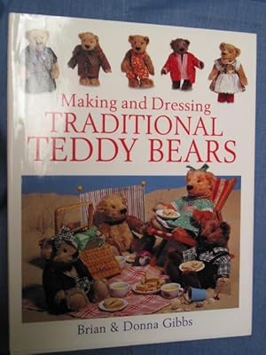 Making and Dressing Traditional Teddy Bears.