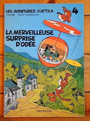 Imagen del vendedor de La merveilleuse surprise d'Ode - Les aventures d'Attila 4 a la venta por La Bergerie