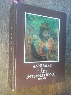 Image du vendeur pour Annuaire de l'art international 1975-1976 mis en vente par Des livres et vous