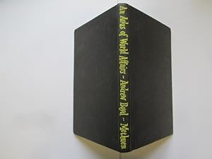 Seller image for An Atlas of World Affairs for sale by Goldstone Rare Books