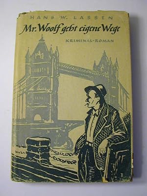 Seller image for Mr. Woolf geht eigene Wege : Kriminalroman for sale by Antiquariat Fuchseck