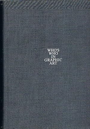 Bild des Verkufers fr Who's who in graphic art. An illustrated book of reference, repertoire illustr des artistes, ein internationales illustriertes. First edition. zum Verkauf von Libreria Gull