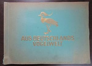Bild des Verkufers fr Aus Deutschlands Vogelwelt. (Kontrollnummer inliegend, komplett m.allen Bildern) zum Verkauf von Antiquariat Maralt
