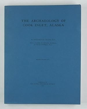 Bild des Verkufers fr The Archaeology of Cook Inlet, Alaska. zum Verkauf von Daniel Thierstein