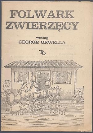 Seller image for Folwark zwierzcy. Wedug George Orwella. (Tomik 8.) [Animal Farm. After George Orwell. (Volume 8.)] for sale by Fldvri Books