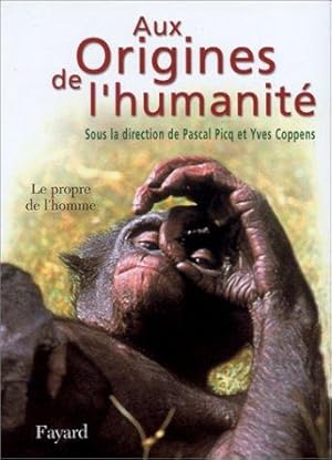 Aux origines de l'humanité : 2 volumes