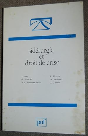 Imagen del vendedor de SIDERURGIE ET DROIT DE CRISE a la venta por Fbula Libros (Librera Jimnez-Bravo)