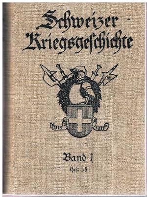 Schweizer Kriegsgeschichte. Band 1. Heft 1 - 3.