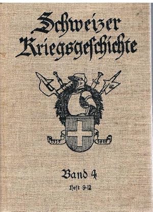 Bild des Verkufers fr Schweizer Kriegsgeschichte. Band 4. Heft 9 - 12. zum Verkauf von terrahe.oswald