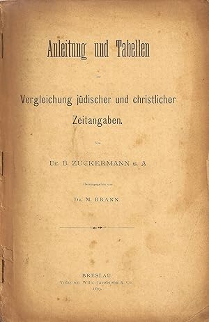 ANLEITUNG UND TABELLEN ZUR VERGLEICHUNG JÜDISCHER UND CHRISTLICHER ZEITANGABEN