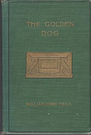 Golden Dog: A Romance Of Old Quebec