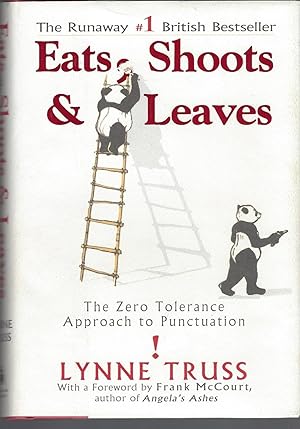 Eats, Shoots & Leaves: The Zero Tollerance Approach To Punctuation