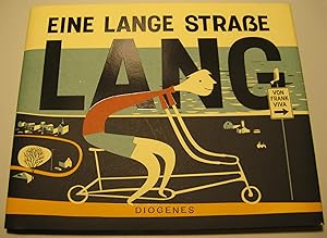 Eine lange Straße lang. Bilderbuch. Mit einem Wandplakat".