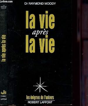 Image du vendeur pour LA VIE APRES LA VIE - COLLECTION "LES ENIGMES DE L'UNIVERS" mis en vente par Le-Livre