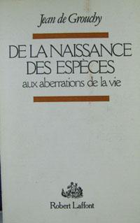 Seller image for De La Naissance Des Espces for sale by Livres Norrois