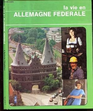 Seller image for LA VIE EN ALLEMAGNE FEDERALE for sale by Le-Livre