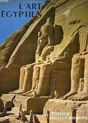 Bild des Verkufers fr L'art egyptien zum Verkauf von JLG_livres anciens et modernes