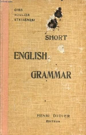 Bild des Verkufers fr SHORT ENGLISH GRAMMAR zum Verkauf von Le-Livre