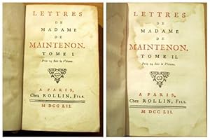 Lettres de Madame de Maintenon. Tome I & II.