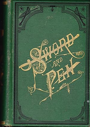 Sword and Pen; or, Ventures and Adventures of Willard Glazier, (The Soldier-Author,) in War and L...