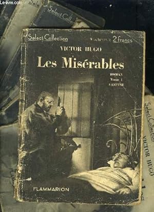 Imagen del vendedor de LES MISERABLES- 9 TOMES EN 9 VOLUMES- complet- 1. FANTINE- 2. FANTINE ET COSETTE- 3. COSETTE- 4. COSETTE ET MARIUS- 5. MARIUS- 6. L IDYLLE RUE PLUMET- 7. L IDYLLE RUE PLUMET (II)- 8. JEAN VALJEAN- 9. JEAN VALJEAN (II). / SELECT COLLECTION n 34 A 42. a la venta por Le-Livre