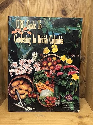 UBC guide to gardening in British Columbia