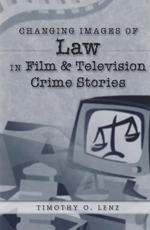 Seller image for Changing Images of Law in Film and Television Crime Stories for sale by AHA-BUCH GmbH