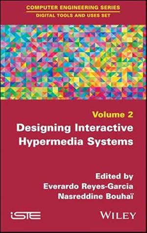 Bild des Verk�ufers f�r Designing Interactive Hypermedia Systems zum Verkauf von GreatBookPrices