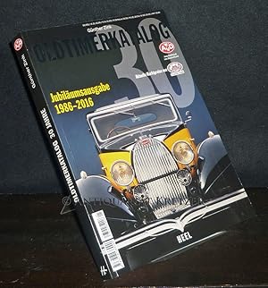 Oldtimerkatalog Nr. 30. Jubiläumsausgabe 1986-2016. [Von Günther Zink].