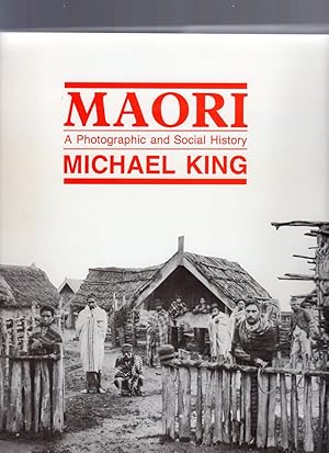 Imagen del vendedor de Maori A Photographic and Social History a la venta por Browsers Books