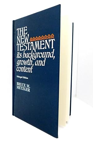 Seller image for The New Testament : Its Background, Growth, and Content for sale by The Parnassus BookShop