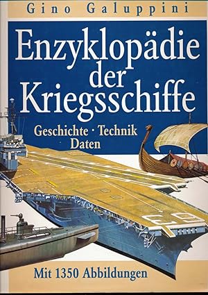 Seller image for Enzyklopdie der Kriegsschiffe. Geschichte, Daten, Technik. Dt. von Hans Peter Jrgens. for sale by Versandantiquariat  Rainer Wlfel