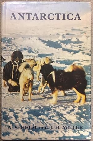 Image du vendeur pour Antarctica The Story of the New Zealand Party of the Trans-Antarctic Expedition mis en vente par Dial-A-Book