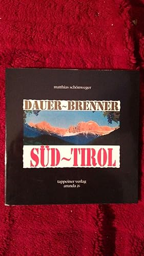 Bild des Verkufers fr Dauer-Brenner Sd-Tirol zum Verkauf von Klaus Kreitling