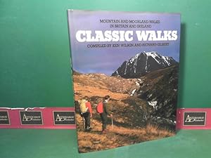 Classic Walks - Mountain and Moorland Walks in Britain and Ireland.