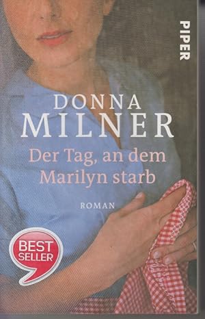 Bild des Verkufers fr Der Tag, an dem Marilyn starb: Roman zum Verkauf von Allguer Online Antiquariat