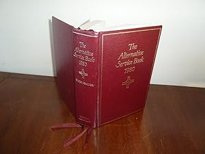 Immagine del venditore per The Alternative Service Book 1980: Services Authorized for Use in the Church of England in Conjunction with the Book of Common Prayer Together with the Liturgical Psalter. With Index to the Readings. venduto da Haldon Books