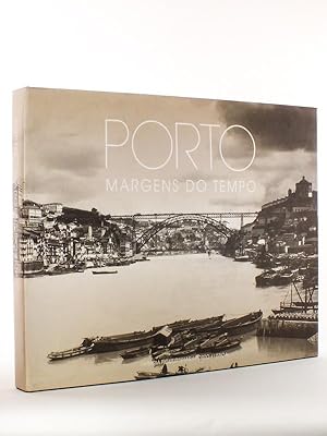 Porto , margens do tempo