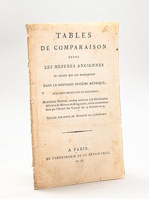 Tables de Comparaison entre les Mesures Anciennes et celles qui les remplacent dans le nouveau sy...