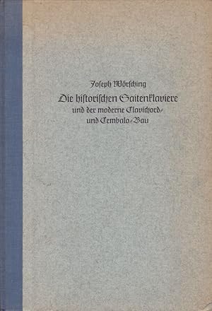 Imagen del vendedor de Die historischen Saitenklaviere und der moderne Clavichord- und Cembalo-Bau. a la venta por Antiquariat Krikl