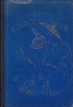 Der Blaue Kinderkalender für das Jahr 1922. Ein Jahrbuch für die Jugend.