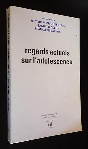 Bild des Verkufers fr Regards actuels sur l'adolescence zum Verkauf von Abraxas-libris