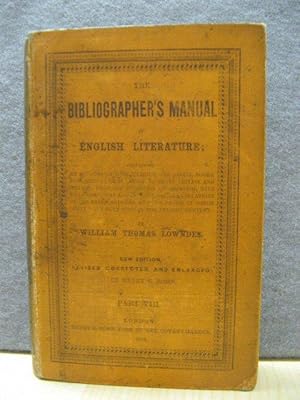 Seller image for The Bibliographer's Manual of English Literature, Part VIII (Volume IV, Part II) for sale by PsychoBabel & Skoob Books