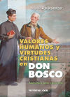 Imagen del vendedor de Valores humanos y virtudes cristianas en Don Bosco: Ancdotas para conocerle a la venta por AG Library