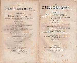 Seller image for Le droit des gens, ou principes de la loi naturelle applique a la conduite et aux affaires des nations et des souverains for sale by Arca dei libri di Lorenzo Casi